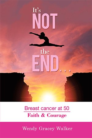 Seller image for It?s Not the End : Breast Cancer at 50 Faith & Courage for sale by GreatBookPrices