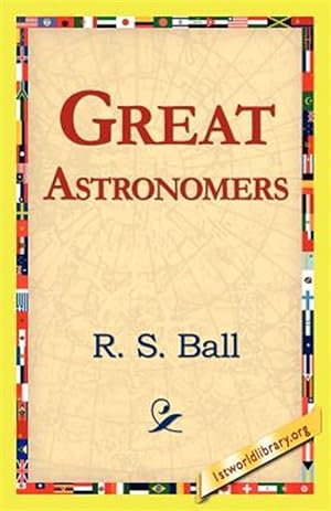 Imagen del vendedor de Great Astronomers a la venta por GreatBookPrices