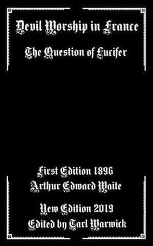 Seller image for Devil Worship In France: The Question of Lucifer for sale by GreatBookPrices