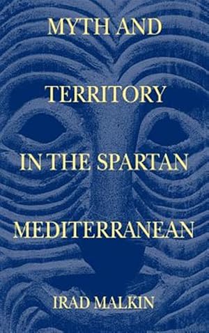 Immagine del venditore per Myth and Territory in the Spartan Mediterranean venduto da GreatBookPricesUK