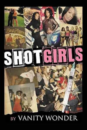 Seller image for Shot Girls for sale by GreatBookPrices