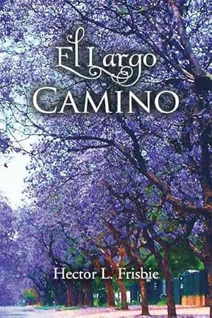 Seller image for El Largo Camino -Language: Spanish for sale by GreatBookPrices