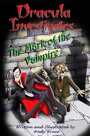 Imagen del vendedor de Dracula Investigates the Mark of the Vampire a la venta por GreatBookPrices
