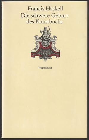 Seller image for Die schwere Geburt des Kunstbuchs. Aus dem Englischen von Matthias Fienbork. for sale by Antiquariat Dennis R. Plummer