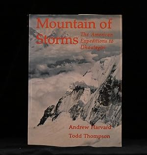 Bild des Verkufers fr Mountain of Storms The American Expeditions to Dhaulagiri, 1969 & 1973 zum Verkauf von Rain Dog Books