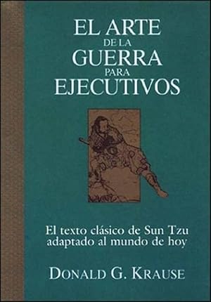 Immagine del venditore per El Arte De La Guerra Para Ejecutivos (Spanish Edition) venduto da Librairie Cayenne