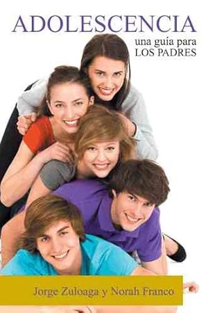 Seller image for Adolescencia : Una gua para los Padres -Language: spanish for sale by GreatBookPricesUK