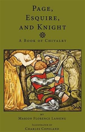 Seller image for Page, Esquire and Knight: A Book of Chivalry for sale by GreatBookPrices