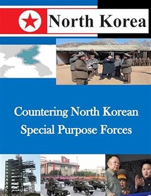 Seller image for Countering North Korean Special Purpose Forces for sale by GreatBookPrices