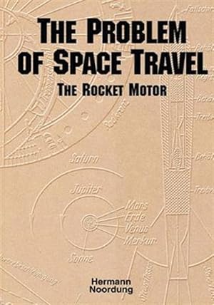 Bild des Verkufers fr Problem of Space Travel : The Rocket Motor zum Verkauf von GreatBookPrices