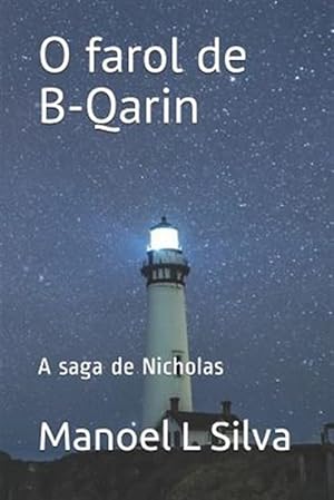 Seller image for O Farol de B-Qarin: A Saga de Nicholas -Language: portuguese for sale by GreatBookPrices