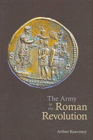 Immagine del venditore per Army in the Roman Revolution venduto da GreatBookPrices