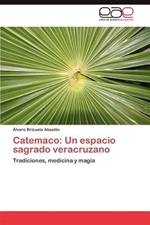 Seller image for Catemaco: Un espacio sagrado veracruzano for sale by GreatBookPrices