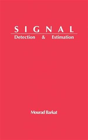 Seller image for Signal Detection and Estimation for sale by GreatBookPricesUK