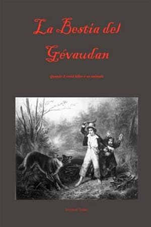 Seller image for La Bestia del Gevaudan -Language: italian for sale by GreatBookPrices