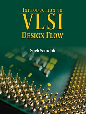 Image du vendeur pour Introduction to Vlsi Design Flow mis en vente par GreatBookPrices