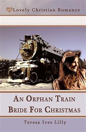 Imagen del vendedor de Orphan Train Bride for Christmas a la venta por GreatBookPrices
