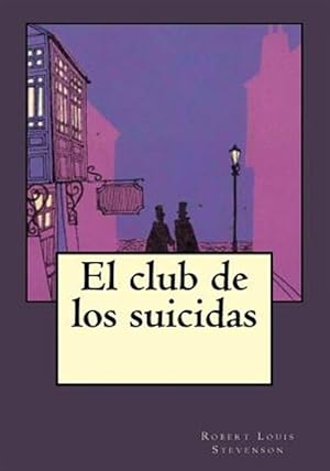 Seller image for El Club de Los Suicidas -Language: spanish for sale by GreatBookPrices