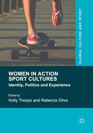 Seller image for Women in Action Sport Cultures : Identity, Politics and Experience for sale by GreatBookPrices
