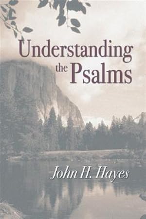 Imagen del vendedor de Understanding the Psalms a la venta por GreatBookPrices