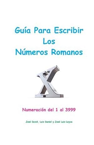 Imagen del vendedor de Gua Para Escribir Los Nmeros Romanos -Language: spanish a la venta por GreatBookPrices