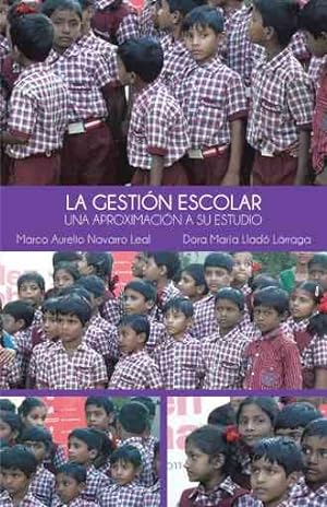 Image du vendeur pour La Gestion Escolar : Una Aproximacion a Su Estudio -Language: spanish mis en vente par GreatBookPrices