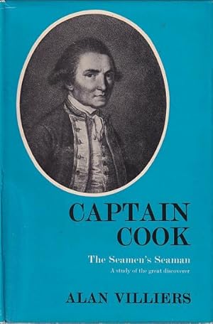 Seller image for CAPTAIN COOK, The Seamen's Seaman, A Study of the Great Discoverer for sale by Jean-Louis Boglio Maritime Books