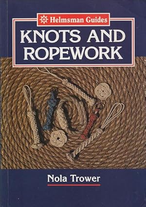 Imagen del vendedor de KNOTS AND ROPEWORK a la venta por Jean-Louis Boglio Maritime Books