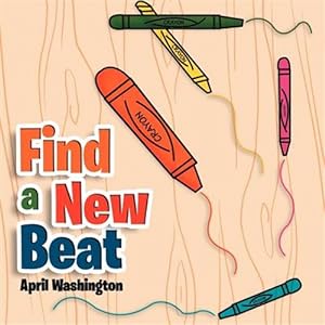 Seller image for Find a New Beat: A-B-C for sale by GreatBookPricesUK