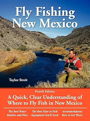Bild des Verkufers fr Fly Fishing New Mexico: A Quick, Clear Understanding of Where to Fly Fish in New Mexico zum Verkauf von moluna