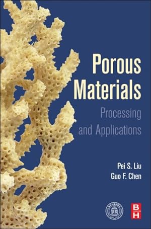 Seller image for Porous Materials : Processing and Applications for sale by GreatBookPricesUK
