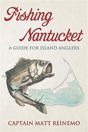 Bild des Verkufers fr Fishing Nantucket : A Guide for Island Anglers zum Verkauf von GreatBookPricesUK