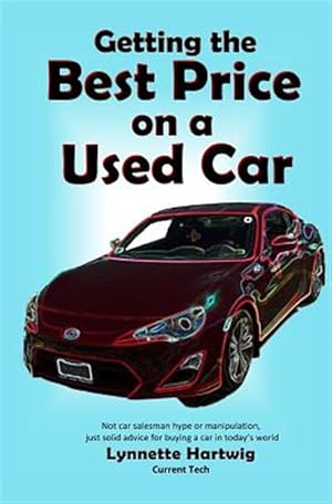 Seller image for Getting the Best Price on a Used Car for sale by GreatBookPricesUK