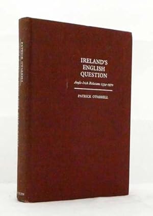 Imagen del vendedor de Ireland's English Question : Anglo-Irish Relations 1534-1970 a la venta por Adelaide Booksellers