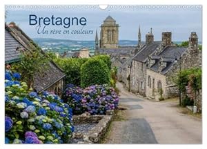 Seller image for Bretagne Un rve en couleurs (Calendrier mural 2024 DIN A3 vertical), CALVENDO calendrier mensuel : La Bretagne, une rgion pittoresque for sale by AHA-BUCH GmbH