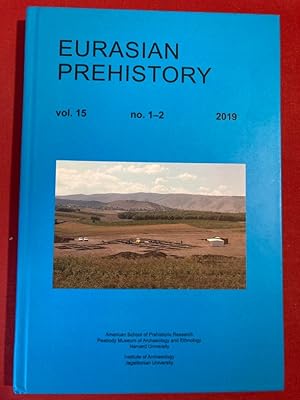 Imagen del vendedor de Eurasian Prehistory. Volume 15, 2019: Neolithization between the Adriatic and the Black Sea. a la venta por Plurabelle Books Ltd