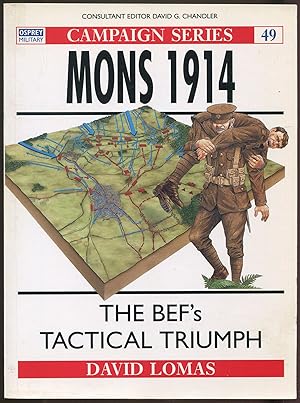 Seller image for Mons 1914: The BEF's Tactical Triumph (Osprey Military Campaign Series: 49) for sale by Between the Covers-Rare Books, Inc. ABAA