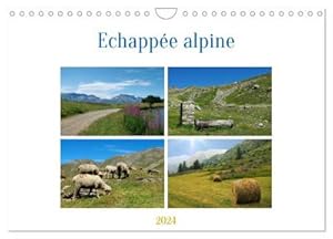 Seller image for Echappe alpine (Calendrier mural 2024 DIN A4 vertical), CALVENDO calendrier mensuel for sale by BuchWeltWeit Ludwig Meier e.K.