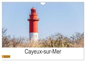 Seller image for Cayeux-sur-mer en Baie de Somme (Calendrier mural 2024 DIN A4 vertical), CALVENDO calendrier mensuel for sale by BuchWeltWeit Ludwig Meier e.K.