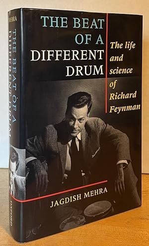 The Beat of a Different Drum: The Life and Science of Richard Feynman