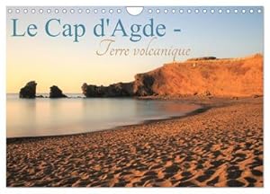 Seller image for Le Cap d'Agde - Terre volcanique (Calendrier mural 2024 DIN A4 vertical), CALVENDO calendrier mensuel for sale by BuchWeltWeit Ludwig Meier e.K.