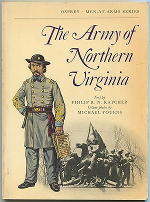 Bild des Verkufers fr The Army of Northern Virginia (Osprey Men-at-Arms Series) zum Verkauf von Between the Covers-Rare Books, Inc. ABAA