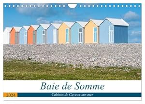 Seller image for Baie de Somme Cabines de Cayeux-sur-mer (Calendrier mural 2024 DIN A4 vertical), CALVENDO calendrier mensuel for sale by BuchWeltWeit Ludwig Meier e.K.
