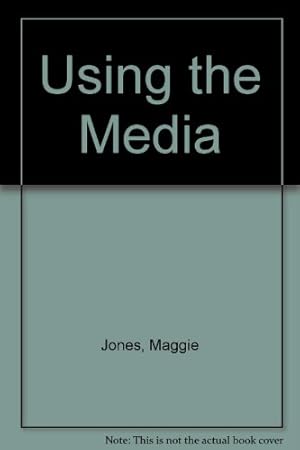 Seller image for Using the Media for sale by WeBuyBooks