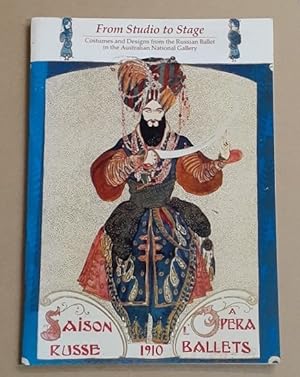 Seller image for From Studio to Stage: Costumes and Designs from the Russian Ballet in the Australian National Gallery. for sale by City Basement Books
