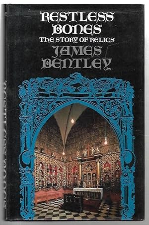 Image du vendeur pour Restless Bones: The Story of Relics. mis en vente par City Basement Books