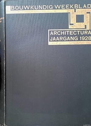 Seller image for Bouwkundig Weekblad: architectura - 49e jaargang 1928 for sale by Klondyke