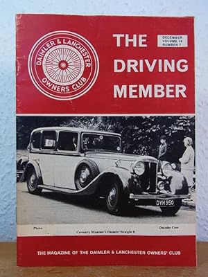 The Driving Member. The Magazine of the Daimler and Lanchester Owners' Club. Volume 14, Number 7,...