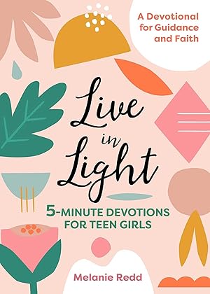 Bild des Verkufers fr Live in Light: 5-Minute Devotions for Teen Girls zum Verkauf von moluna