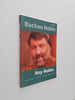 Bachan Noble!